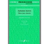 Partitions classique FABER MUSIC ARCH GWYN - AUTUMN LEAVES. SSA (CPS) - CPS UPPER VOICES (PAR 10 MINIMUM) Choeur et ensemble vocal