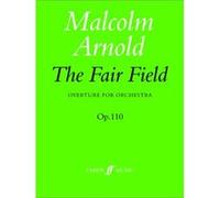 Partitions classique FABER MUSIC ARNOLD MALCOLM - THE FAIR FIELD OVERTURE - SCORE Grand format G