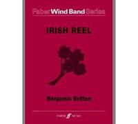 Partitions classique FABER MUSIC BRITTEN BENJAMIN - IRISH REEL - SYMPHONIC WIND BAND Ensemble vents G