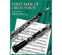 Partitions classique FABER MUSIC CRAXTON J / RICHARDSON A - FIRST BOOK OF OBOE SOLOS - OBOE AND PIANO Hautbois