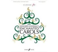 Howard Goodall's Enchanted Carols