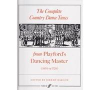 Partitions classique FABER MUSIC THE COMPLETE COUNTRY DANCE TUNES FROM PLAYFORD'S DANCING MASTER (1651-CA.1728) Flûte à bec G