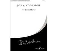 Partitions classique FABER MUSIC WOOLRICH JOHN - FAR FROM HOME - SATB UNACCOMPANIED (PAR 10 MINIMUM) Choeur et ensemble vocal