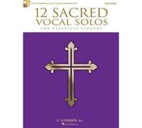 Partitions classique HAL LEONARD 12 SACRED VOCAL SOLOS FOR CLASSICAL SINGERS LOW VOICE + CD Choeur et ensemble vocal G