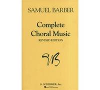 Partitions classique HAL LEONARD BARBER SAMUEL COMPLETE CHORAL MUSIC CHOR - SATB Choeur et ensemble vocal G