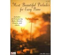 Partitions classique HAL LEONARD MOST BEAUTIFUL PRELUDES FOR EASY - PIANO SOLO Piano