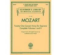 Partitions classique HAL LEONARD MOZART WA - 21 CONCERT ARIAS FOR SOPRANO VOLUMES 1 AND 2 SCHIRMER LIB - SOPRANO Choeur et ensemble vocal