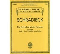 Schirmer Library Schradieck The School Of Violin Technics Complete Bk.
