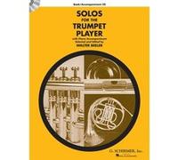 Partitions classique HAL LEONARD SCHIRMER SOLOS FOR THE TRUMPET PLAYER - TRUMPET Trompette G