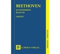Partitions classique HENLE VERLAG BEETHOVEN L.V. - PIANO TRIOS, VOLUME III Piano