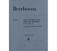 Partitions classique HENLE VERLAG BEETHOVEN L.V. - SONATA F MAJOR OP. 17 FOR PIANO AND HORN (OR VIOLONCELLO) Cor G