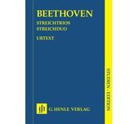 Partitions classique HENLE VERLAG BEETHOVEN L.V. - STRING TRIOS OP. 3, 8 AND 9 AND STRING DUO WOO 32 Ensemble à cordes G