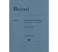 Partitions classique HENLE VERLAG BUSONI F. - EARLY CHARACTER PIECES FOR CLARINET AND PIANO (FIRST EDITION) - CLARINETTE, PIANO Clarinette