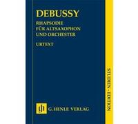 Partitions classique HENLE VERLAG DEBUSSY CLAUDE - RHAPSODY FOR ALTO SAXOPHONE AND ORCHESTRA - STUDY SCORE Format poche
