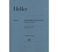Partitions classique HENLE VERLAG HELLER S. - SELECTED PIANO WORKS (CHARACTER PIECES) Piano
