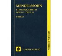 Partitions classique HENLE VERLAG MENDELSSOHN B F. - STRING QUARTETS OP. 12 AND 13 Ensemble à cordes G