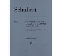 Partitions classique HENLE VERLAG SCHUBERT F. - SONATA FOR PIANO AND ARPEGGIONE A MINOR D 821 (OP. POST.) Alto G