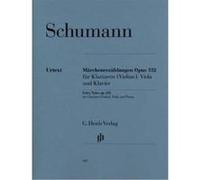 Partitions classique HENLE VERLAG SCHUMANN R. - MRCHENERZHLUNGEN OP. 132 - TRIO Musique de chambre