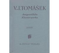 Partitions classique HENLE VERLAG TOMASEK V.J. - SELECTED PIANO WORKS Piano