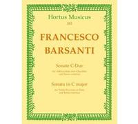 Partitions classique Hortus Musicus BARSANTI, F. - SONATE FUR ALTBLOCKFLOTE ODER QUERFLOTE UND BASSO CONTINUO C-DUR Flûte à bec