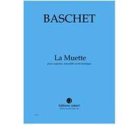 Partitions Classique Jobert Baschet Florence - La Muette - Soprano, Ensemble Et Electronique Choeur Et Ensemble Vocal