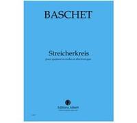 Partitions classique JOBERT BASCHET FLORENCE - STREICHERKREIS - QUATUOR A CORDES ET ELECTRONIQUE Ensemble à cordes G