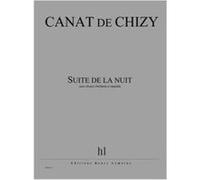 Partitions Classique Jobert Canat De Chizy Edith - Suite De La Nuit - Choeur D'Enfants A Cappella Choeur Et Ensemble Vocal