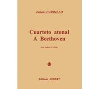 Partitions classique JOBERT CARRILLO JULIAN - CUARTETO ATONAL A BEETHOVEN - QUATUOR A CORDES Ensemble à cordes