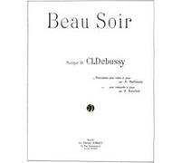 Partitions classique JOBERT DEBUSSY C. - BEAU SOIR - EVENING FAIR - VIOLON OU VIOLONCELLE, PIANO Musique de chambre