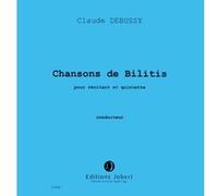 Partitions classique JOBERT DEBUSSY C. - CHANSONS DE BILITIS - RECITANT, ENSEMBLE Choeur et ensemble vocal