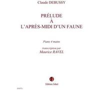 Partitions classique JOBERT DEBUSSY C./ RAVEL M. - PRELUDE A L'APRES-MIDI D'UN FAUNE - PIANO 4 MAINS Piano