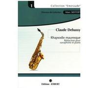 Partitions classique JOBERT DEBUSSY CLAUDE - RHAPSODIE MAURESQUE - SAXOPHONE ET PIANO Saxophone
