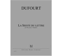Partitions Classique Jobert Dufourt Hugues - La Sieste Du Lettre - Flute, Piano Et Vibraphone Ensemble Mixte