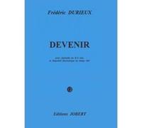 Partitions classique JOBERT DURIEUX FREDERIC - DEVENIR - CLARINETTE, DISPOSITIF ELECTRONIQUE EN TEMPS REEL Clarinette