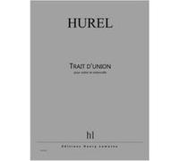 Hurel - Trait D'union - Violon et Violoncelle