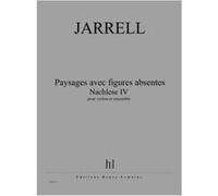 Partitions Classique Jobert Jarrell Michael - Paysages Avec Figures Absentes - Nachlese Iv - Violon Et Ensemble Violon G