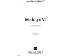 Partitions classique JOBERT LEGUAY JEAN-PIERRE - MADRIGAL VI - QUATUOR DE SAXOPHONES Ensemble vents