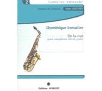 Partitions classique JOBERT LEMAITRE DOMINIQUE - DE LA NUIT - SAXOPHONE ALTO, PIANO Saxophone G