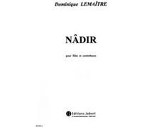Partitions classique JOBERT LEMAITRE DOMINIQUE - NÂDIR - FLUTE, CONTREBASSE Flûte traversière