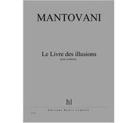 MANTOVANI - LIVRE DES ILLUSIONS (LE) - ORCHESTRE ET ÉLECTRONIQUE