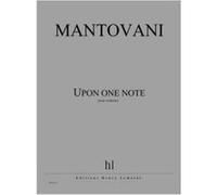 Partitions Classique Jobert Mantovani Bruno - Upon One Note - Orchestre Orchestre G