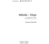 Partitions classique JOBERT MASSENET JULES - MELODIE ELEGIE - SAXOPHONE ALTO ET PIANO Saxophone