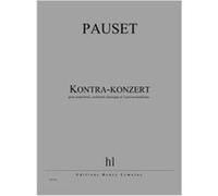 PAUSET - KONTRA - KONZERT - PIANOFORTE, ORCHESTRE CLASSIQUE ET 3 PERCUSSIONNISTES