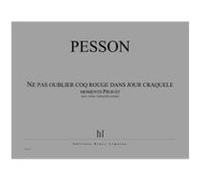 Partitions Classique Jobert Pesson Gerard - Ne Pas Oublier Coq Rouge Dans Jour Craquele - Violon, Violoncelle Et Piano Violon G