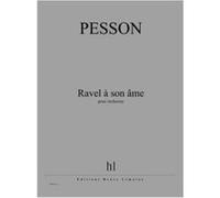 Partitions Classique Jobert Pesson Gerard - Ravel A Son Ame - Orchestre Orchestre G