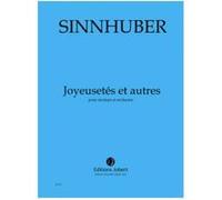 Partitions Classique Jobert Sinnhuber Claire-Melanie - Joyeusetes Et Autres - Recitant Et Orchestre Choeur Et Ensemble Vocal G