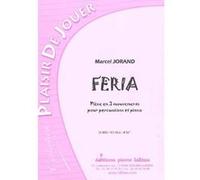 Partitions classique LAFITAN JORAND MARCEL - FERIA - PERCUSSIONS ET PIANO Percussion