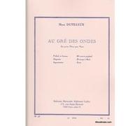 Partitions classique LEDUC DUTILLEUX H. - AU GRE DES ONDES - PIANO Piano G