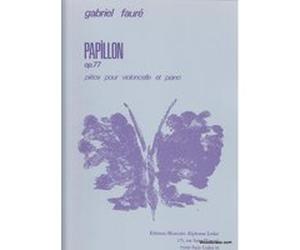 Partitions classique LEDUC FAURE GABRIEL - PAPILLON OP.77 - VIOLONCELLE & PIANO Violoncelle