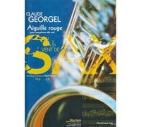 GEORGEL C. - AIGUILLE ROUGE